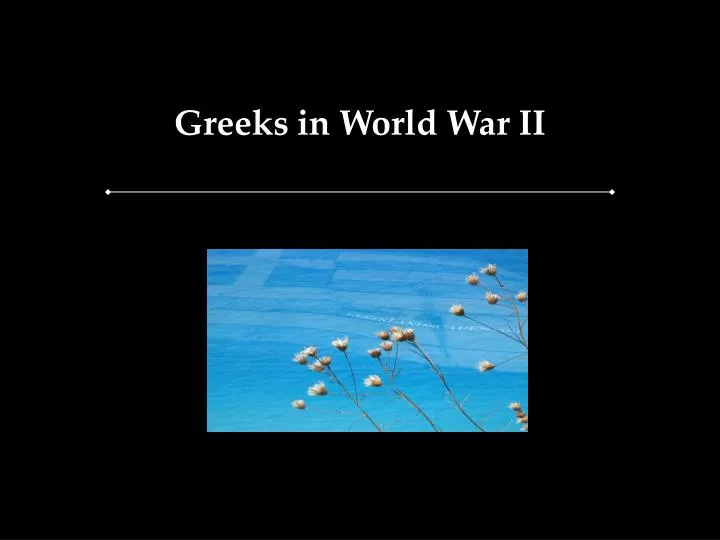 greeks in world war ii