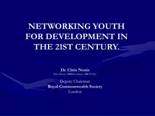 NETWORKING YOUTH FOR DEVELOPMENT IN THE 21ST CENTURY.