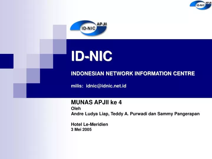 id nic indonesian network information centre milis idnic@idnic net id