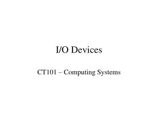 I/O Devices