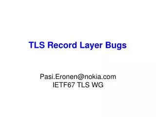 TLS Record Layer Bugs