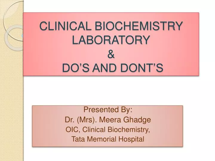 clinical biochemistry laboratory do s and dont s