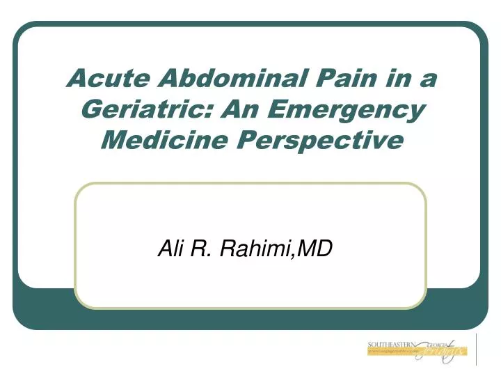 acute abdominal pain in a geriatric an emergency medicine perspective