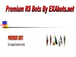 Premium Bots