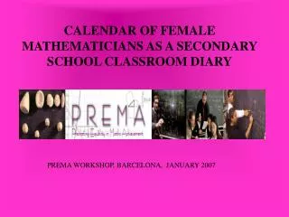 CALENDAR OF FEMALE MATHEMATICIANS AS A SECONDARY SCHOOL CLASSROOM DIARY