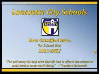 Lancaster City Schools New Classified Hires For School Year 2011-2012