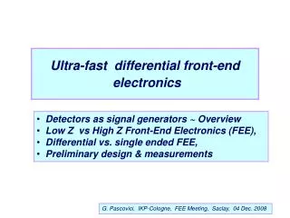 Ultra-fast differential front-end electronics