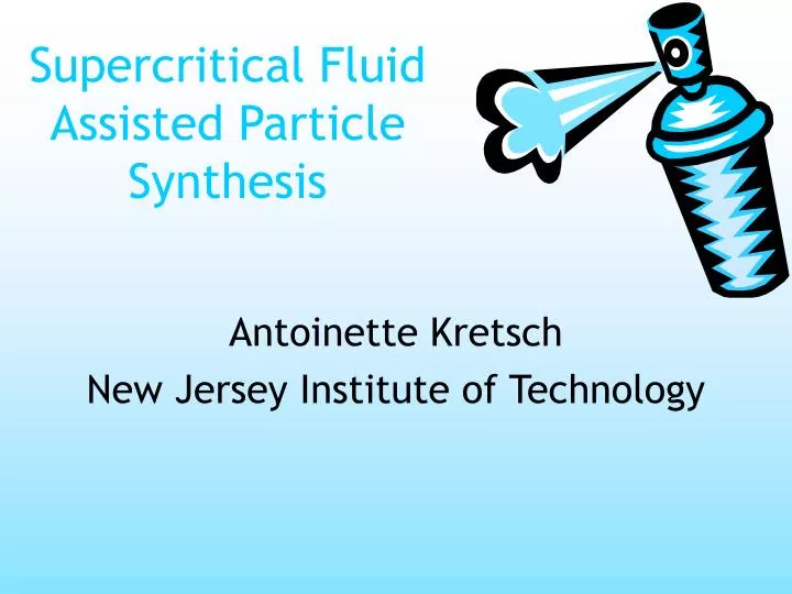 supercritical fluid assisted particle synthesis