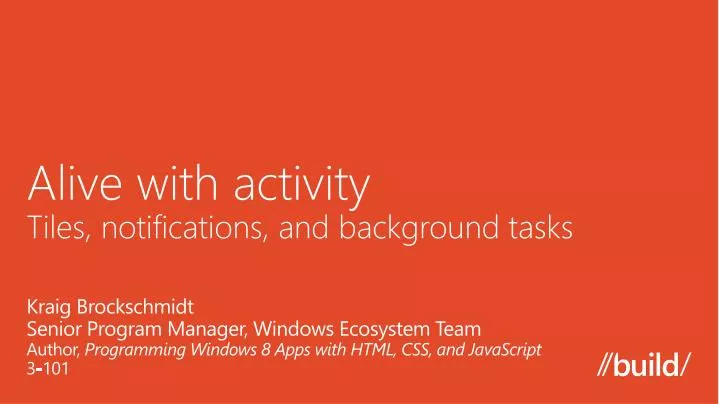 alive with activity tiles notifications and background t asks