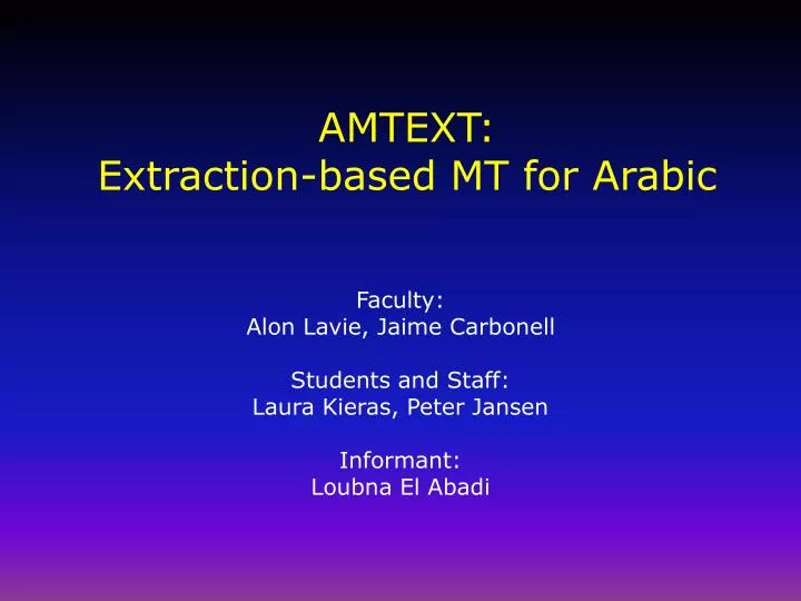 amtext extraction based mt for arabic