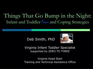 Things That Go Bump in the Night: Infant and Toddler Fears and Coping Strategies