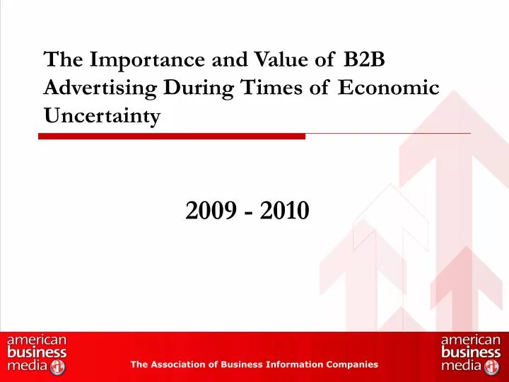 the importance and value of b2b advertising during times of economic uncertainty