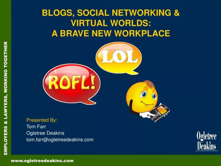 blogs social networking virtual worlds a brave new workplace