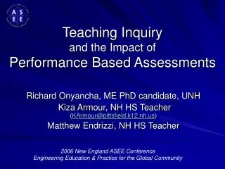 Teaching Inquiry and the Impact of Performance Based Assessments