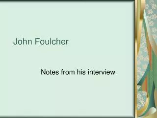 John Foulcher