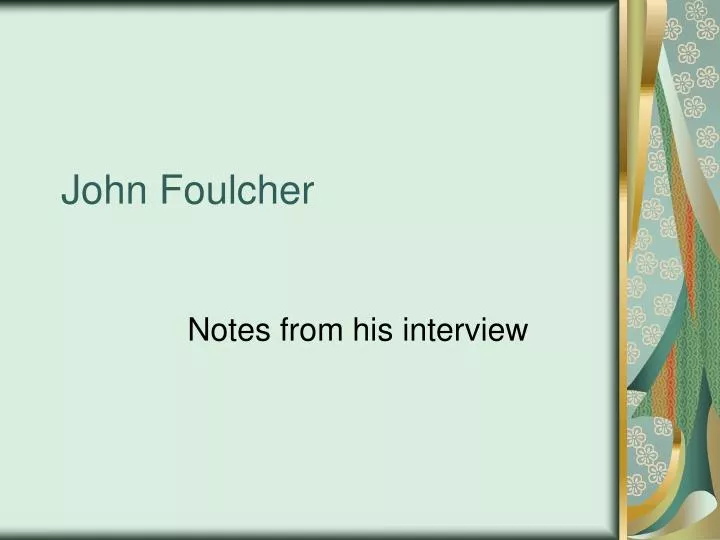 john foulcher