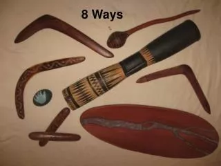 8 Ways