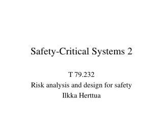 Safety-Critical Systems 2