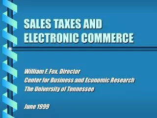 SALES TAXES AND ELECTRONIC COMMERCE