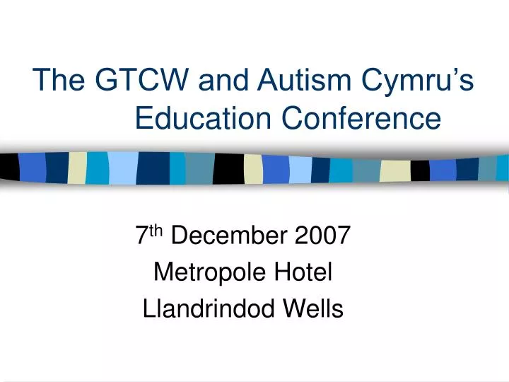 the gtcw and autism cymru s education conference