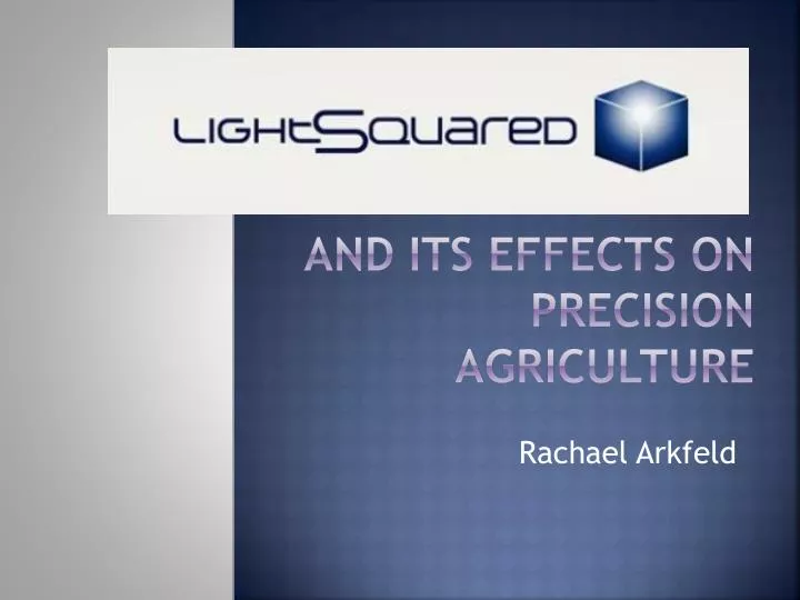 and its effects on precision agriculture