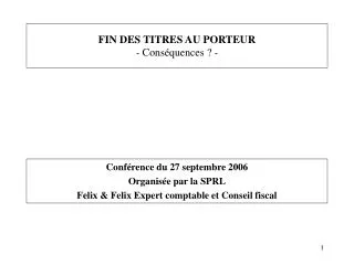 fin des titres au porteur cons quences