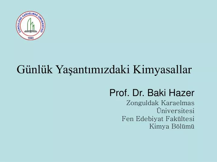 prof dr baki hazer zonguldak karaelmas niversitesi fen edebiyat fak ltesi kimya b l m
