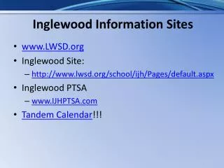 Inglewood Information Sites