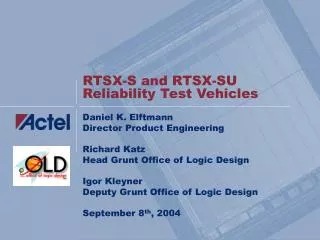RTSX-S and RTSX-SU Reliability Test Vehicles