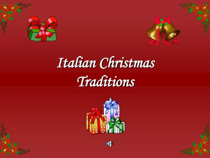 italian christmas traditions