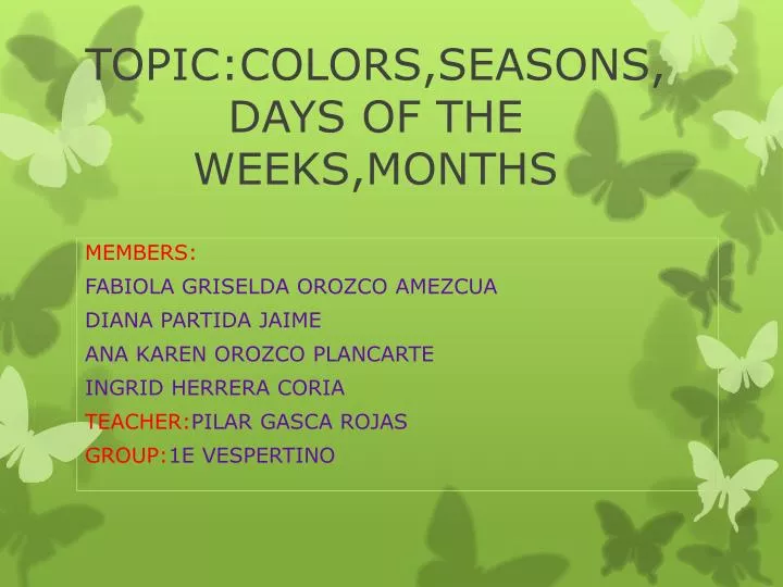 topic colors seasons days of the weeks months