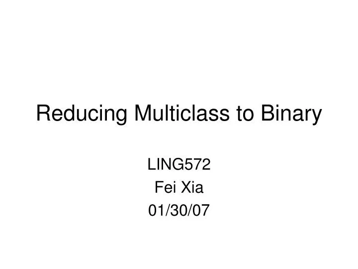 reducing multiclass to binary