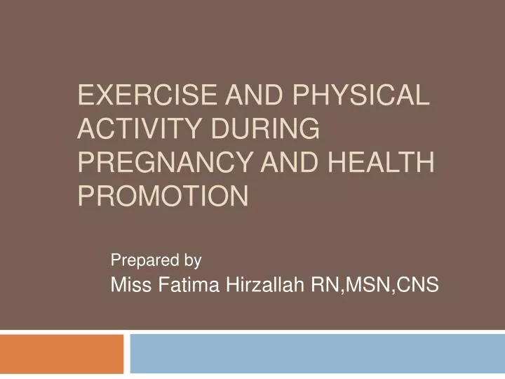 exercise and physical activity during pregnancy and health promotion