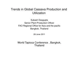 Trends in Global Cassava Production and Utilization