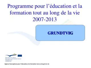 Programme pour l’éducation et la formation tout au long de la vie 2007-2013