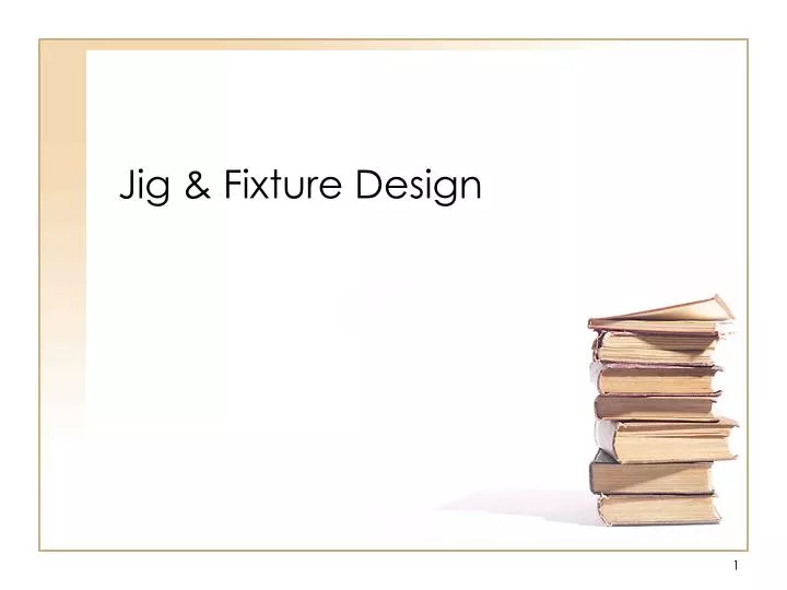 jig fixture design