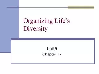 Organizing Life’s Diversity