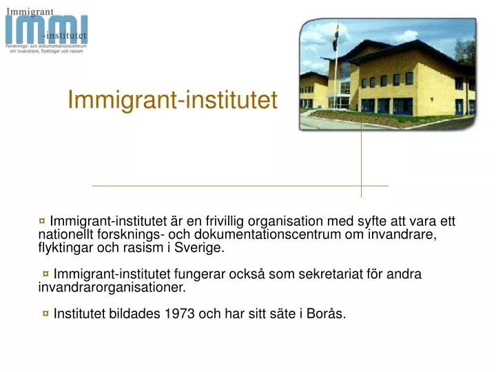immigrant institutet