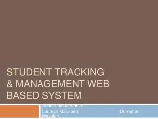 Student tracking &amp; management web based system