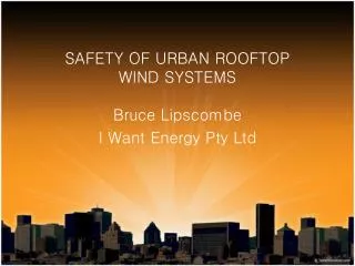 Safety of urban rooftop wind systems