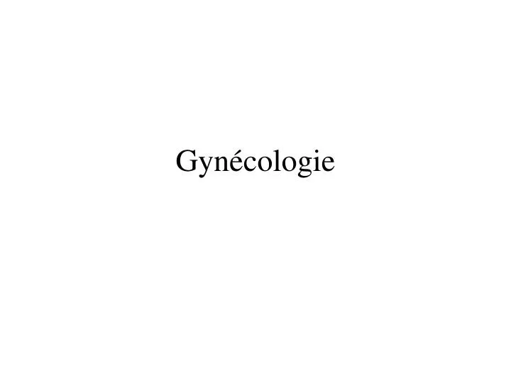 gyn cologie