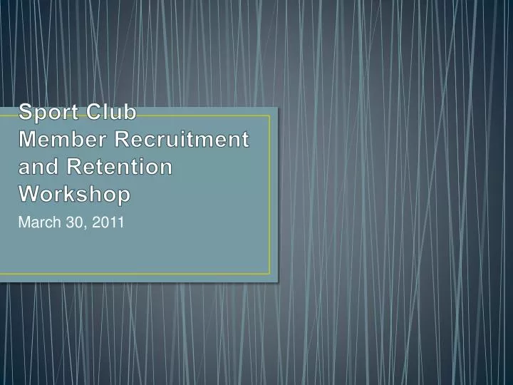 sport club member recruitment and retention workshop