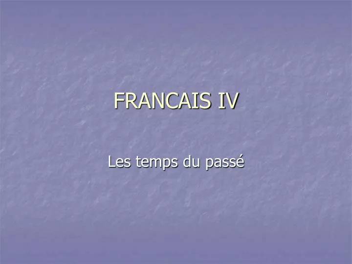 francais iv