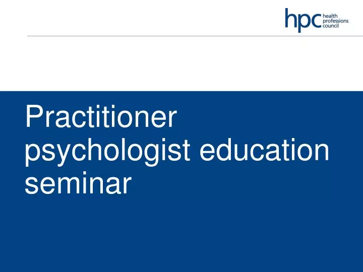 practitioner psychologist education seminar