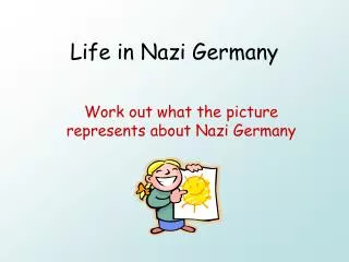 Life in Nazi Germany