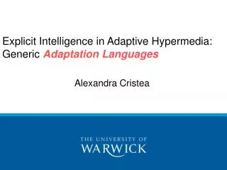 Explicit Intelligence in Adaptive Hypermedia: Generic Adaptation Languages