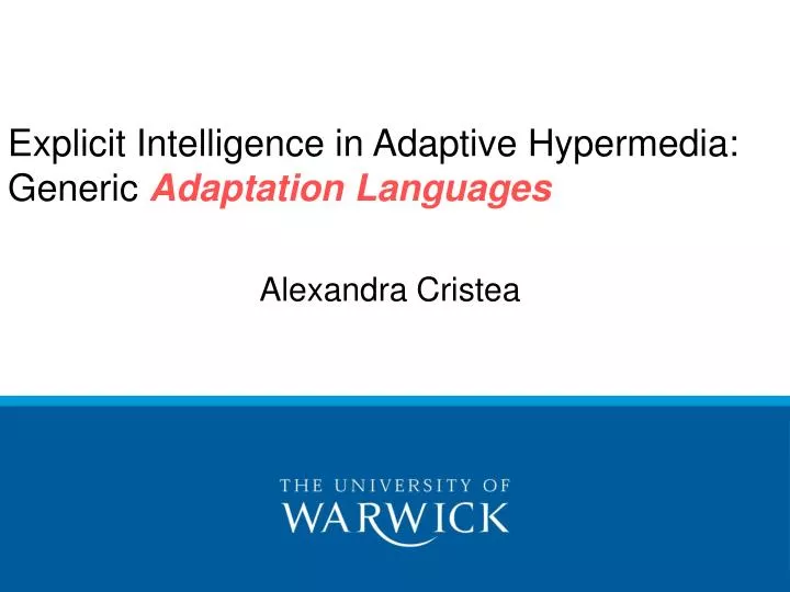 explicit intelligence in adaptive hypermedia generic adaptation languages