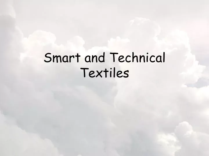 smart and technical textiles
