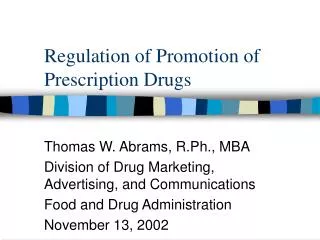 Regulation of Promotion of Prescription Drugs