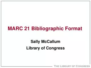 MARC 21 Bibliographic Format
